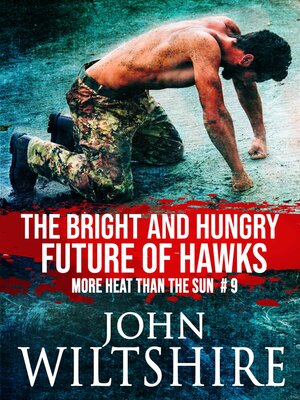 cover image of The Bright and Hungry Future of Hawks